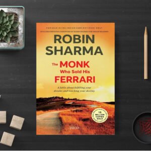 The Monk Who Sold His Ferrari by Robin Sharma